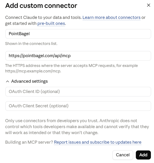 The Add custom connector dialog in claude.ai, with the name field set to PointBagel and the server URL set to https://pointbagel.com/api/mcp. The OAuth client ID and client secret fields under Advanced settings are both left blank.